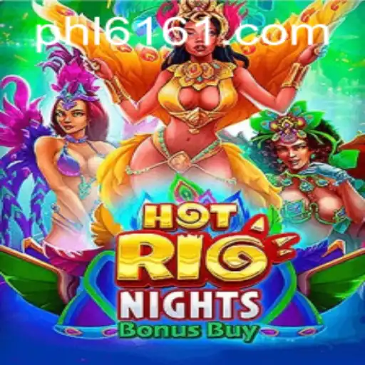 Discover Excitement in HotRioNightsBonusBuy at 6161PH.COM