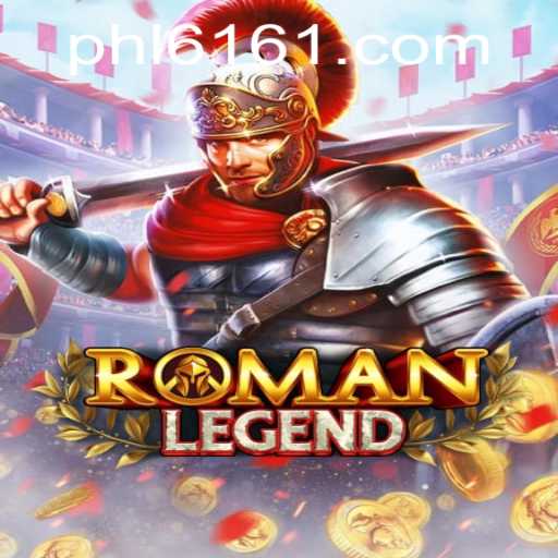 RomanLegend: A Journey Through Ancient Rome with 6161PH.COM