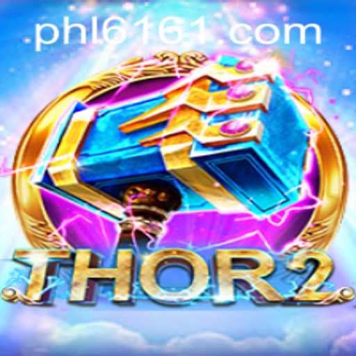 Discovering the Intriguing World of Thor2: The Ultimate Gaming Experience